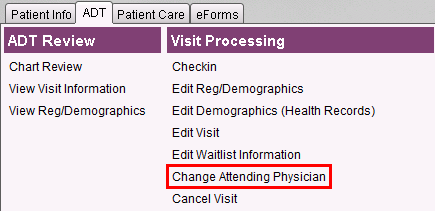 ADT - Visit Processing banner - Change Attending Physician