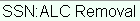 ALC Removal Order for processing in PCS