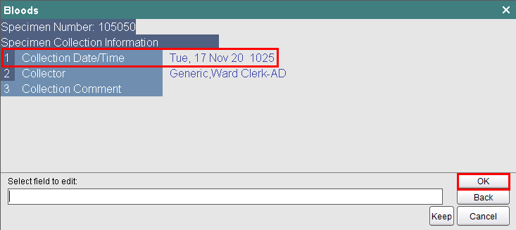 Click OK to accept auto entered collection date and time