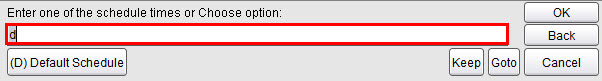 Enter one of the schedule times