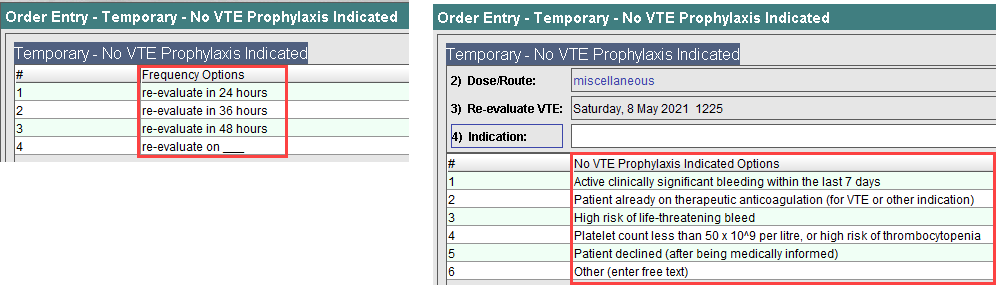 No VTE Prophylaxis Indicated frequency and indication option