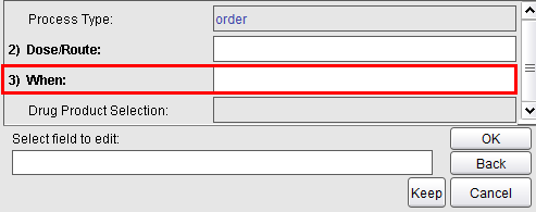 Order Entry - When field