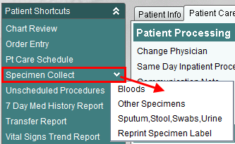 Patient Shortcuts and Specimen Collect