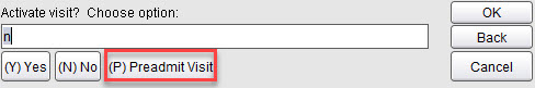 Preadmit Visit button Preadmit Visit button