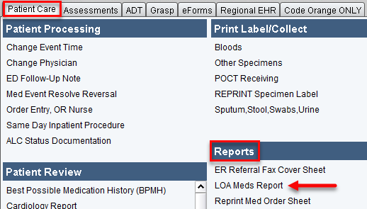 Patient Care tab - LOA Meds Report
