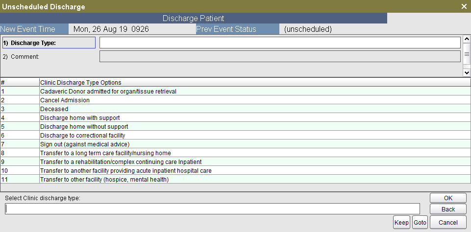 Unscheduled Discharge - Clinic Discharge Type Option