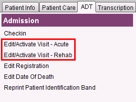 Edit/Activate Visit - Acute or Rehab