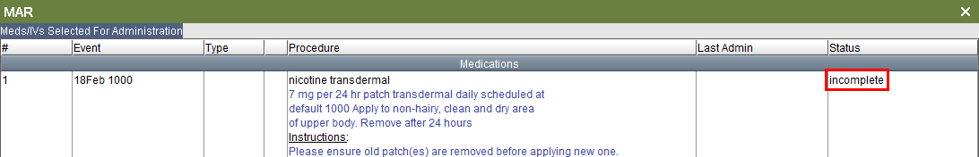 Incomplete status - nicotine transdermal